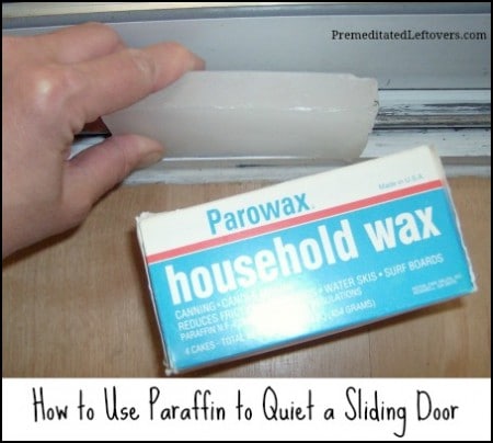 Use Paraffin to quiet sliding glass doors