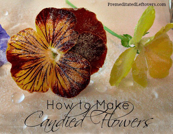 How to make candied flowers - an eggless recipe