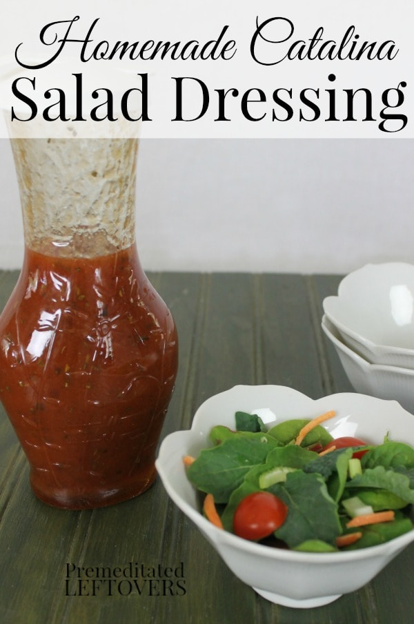 Do you want to use Catalina salad dressing, but don't have any on hand? Try this quick and easy Homemade Catalina Dressing recipe! It is similar to French dressing, but it is sweeter, spicier, and redder. 