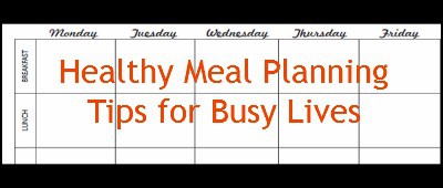 Healthy Meal Planning Tips for busy Lives