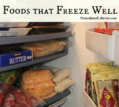A list of foods that freezes well 