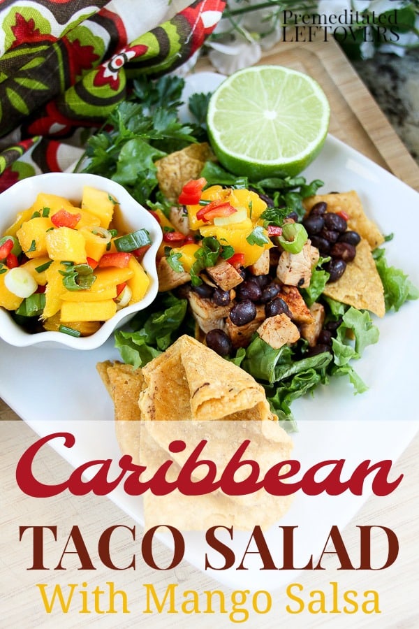 This is a tasty twist on traditional taco salad. This Caribbean taco salad recipe is made with chicken and black beans and topped with homemade Mango Salsa. 