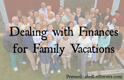How to Deal With Family When It Comes to Vacation Finances