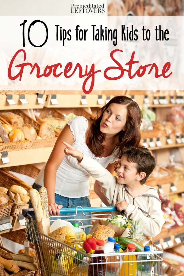 10 Tips for Taking Kids to the Grocery Store- Kids in tow to the store? Here are 10 tips to make your next trip to the grocery store easier.
