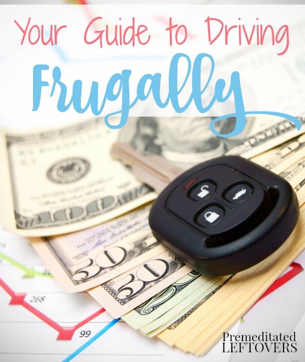 How to Drive Frugally- How to improve mileage, find cheaper gas, and extend the life of your car with frugal DIY car maintenance.