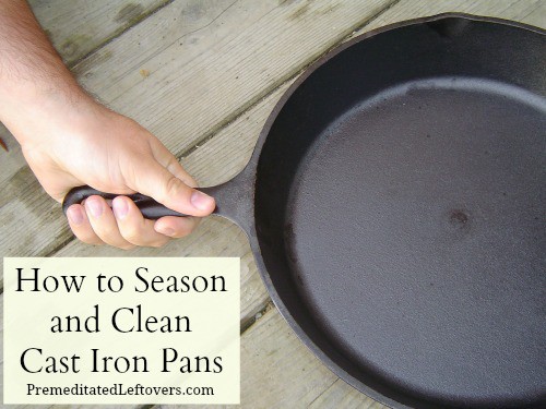 Here are detailed steps showing you how to season and clean cast iron pots and pans including tips for removing rust and burnt food from cast iron pans.