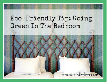 Going green in your bedroom