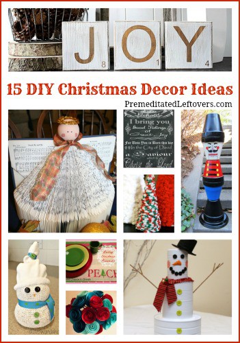 15 DIY Christmas Decor Ideas- Homemade decorations are an affordable way to celebrate Christmas throughout your home. Check out these fun and easy ideas.