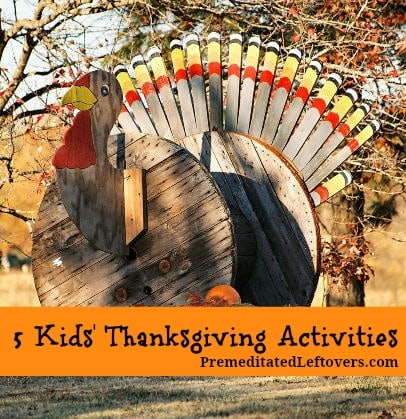 5 fun Thanksgiving activities for kids - Keep kids entertained as you prepare for Thanksgiving Day with these fun Thanksgiving games and crafts.