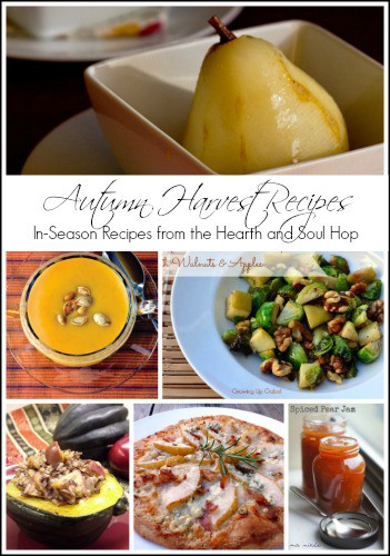 Autumn Harvest Recipes - In-Season Recipes from the Hearth and Soul Hop
