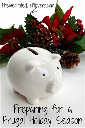 Tips for preparing for  a frugal holiday season.