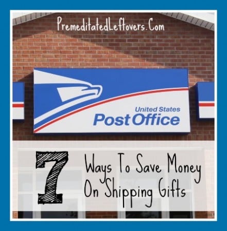7 Ways to Save Money on Shipping gifts