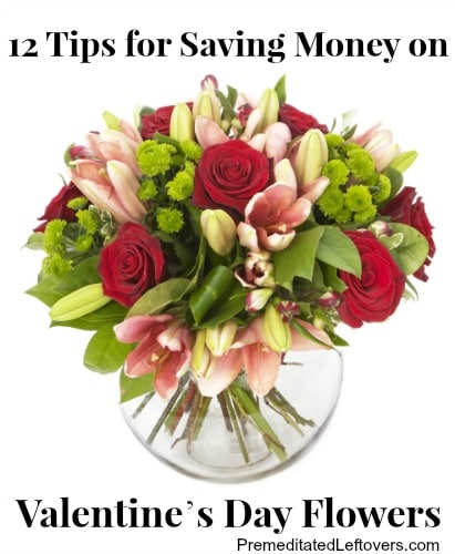 12 Tips for Saving Money on Valentine’s Day Flowers