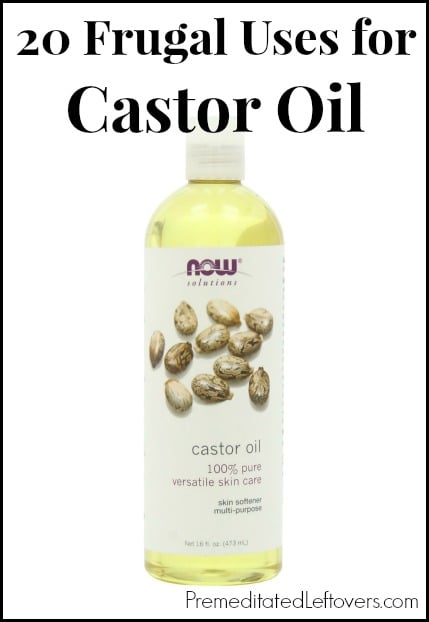 20 frugal uses for castor oil - including beauty treatments and home remedies