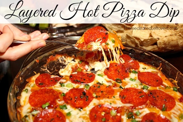 Layered Hot Pizza Dip Recipe - perfect for Big Game parties!