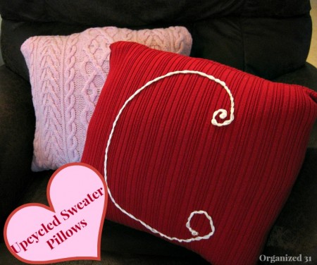 Repurposed Sweater Valentine’s Pillow from Organized 31 + more Valentine’s Decorations to Last All Year