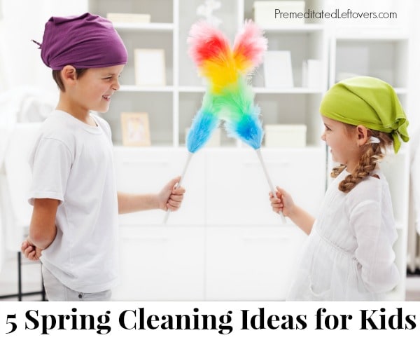 5 Fun Spring Cleaning Ideas that Kids Will Enjoy