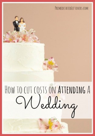 How to cut costs on attending a wedding