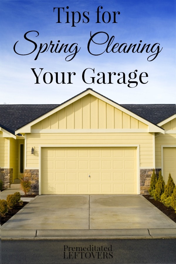 Spring Cleaning Your Garage - Tips for getting your garage ready for Spring including organization tips and cleaning tips.
