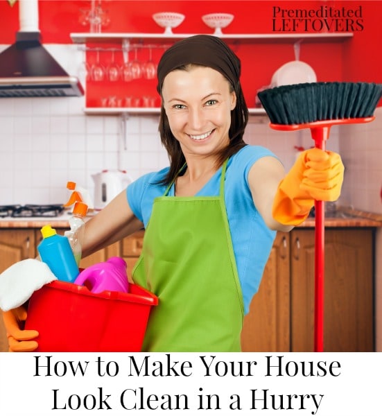 5 Tips to Make Your House Look Clean in a Hurry- Need to make your house look clean with short notice? Tidy up each room quickly with these cleaning tips!