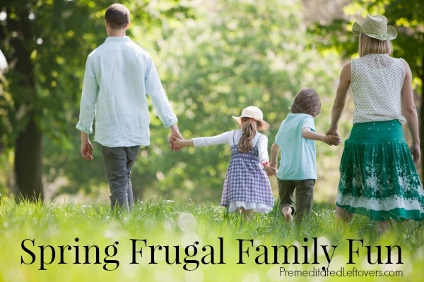 Spring Frugal Family Fun