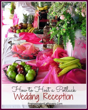how to host a potluck wedding reception