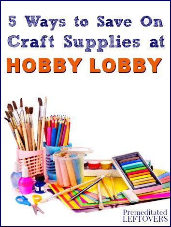 How to Save Money at Hobby Lobby - Are you looking for ways to save on crafts projects. Here are 5 ways to save money on craft supplies at Hobby Lobby.