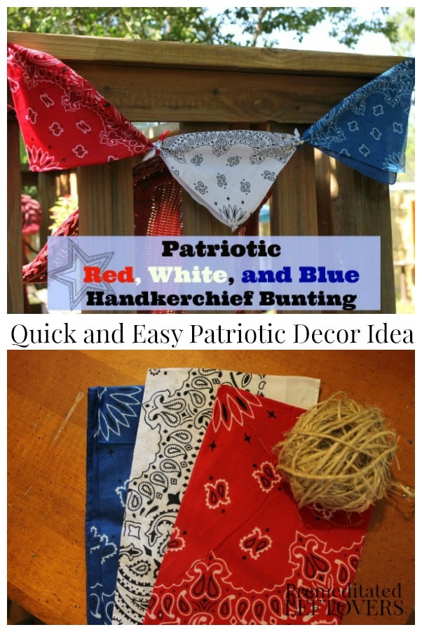 How to make Patriotic Bunting out of bandannas - a quick and easy Patriotic decor idea
