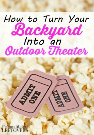 How to Turn Your Backyard into an Outdoor Theater