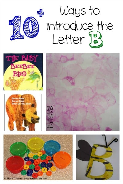 Here are 10 ways to introduce the letter b to your kids- fun activities to introduce the letter b such as crafts, books, printables and recipes.