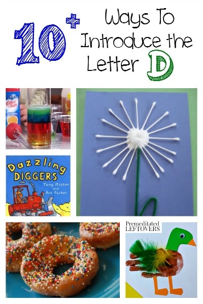 There are lots of fun ways to introduce the letter d to your child. Included in this list is recipes, printables, crafts, books and more!