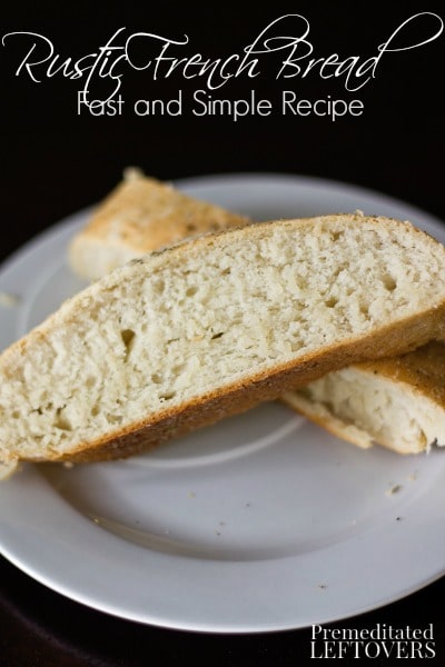 Fast and Easy Rustic French Bread Recipe - ready in an hour!
