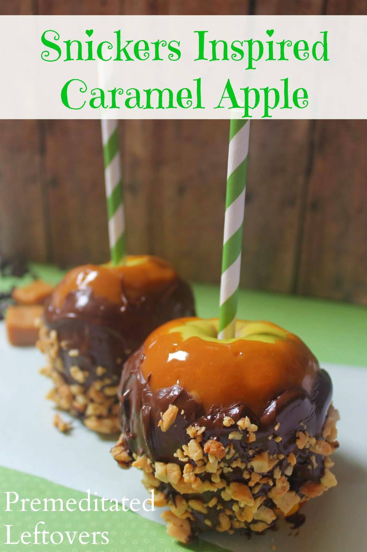 Snickers Inspired Caramel Apple Recipe