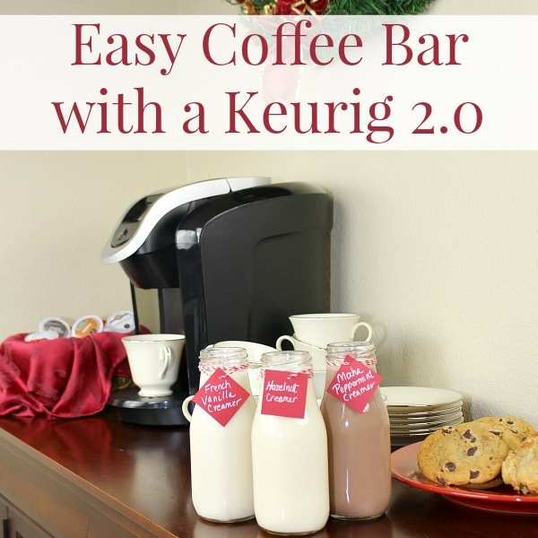 Entertaining with ease with a Keurig 2.0 and a coffee bar