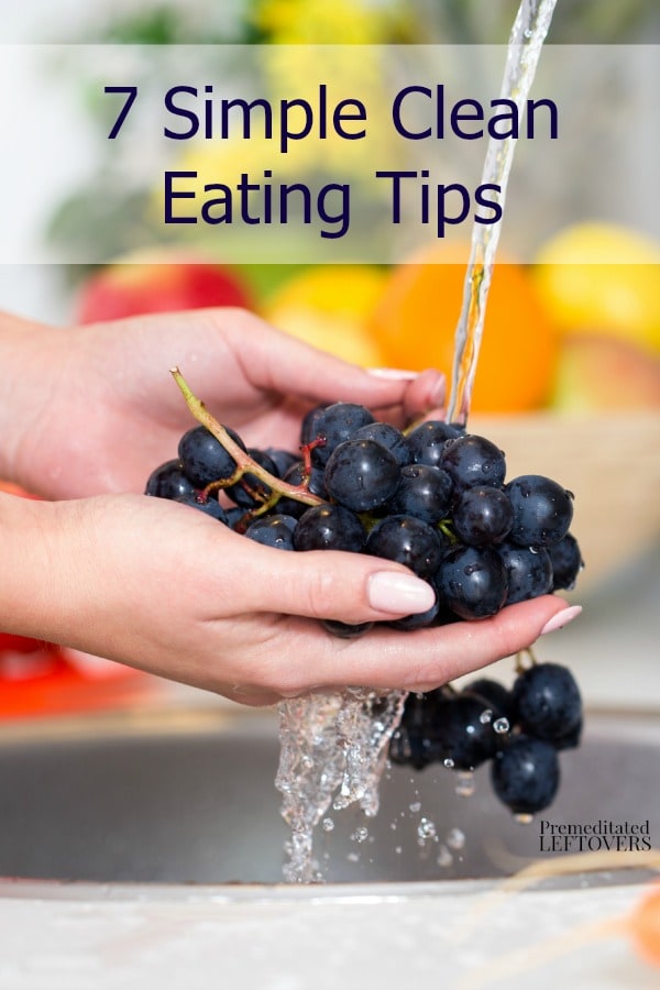 If you are starting a clean eating diet, it can be hard to to fall into old habits. Try these 7 Simple Clean Eating Tips to make the transition easier. 