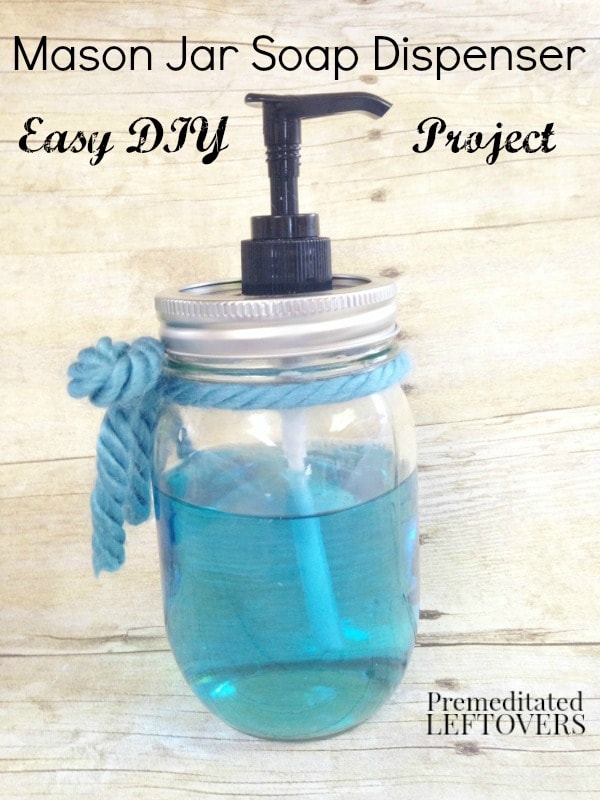 How to Make a Mason Jar Soap Dispenser -It is easy and inexpensive to make your own mason jar soap dispenser using this simple tutorial.