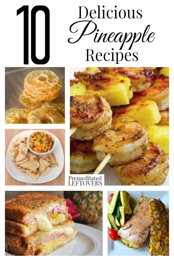 10 Awesome Pineapple Recipes including pineapple salsa, pineapple smoothies, pineapple desserts, pineapple cooking hacks and how to preserve pineapple.