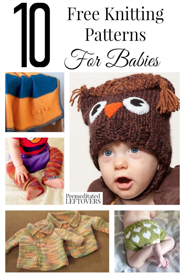 10 Free Knitting Patterns for Babies including free baby hat patterns, baby blankets, clothing and other free knitting patterns for baby.