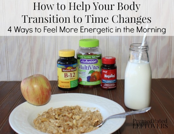 How to transition your body to time changes - Tips for feeling more energetic in the morning
