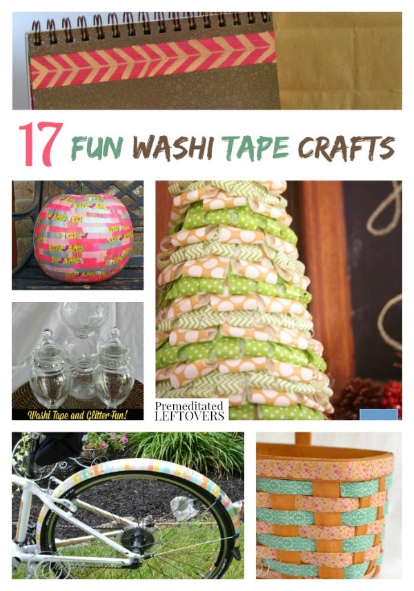 17 Fun Washi Tape Crafts including easy washi tape crafts, washi tape decor crafts and the answer to the question, "What is Washi Tape"?