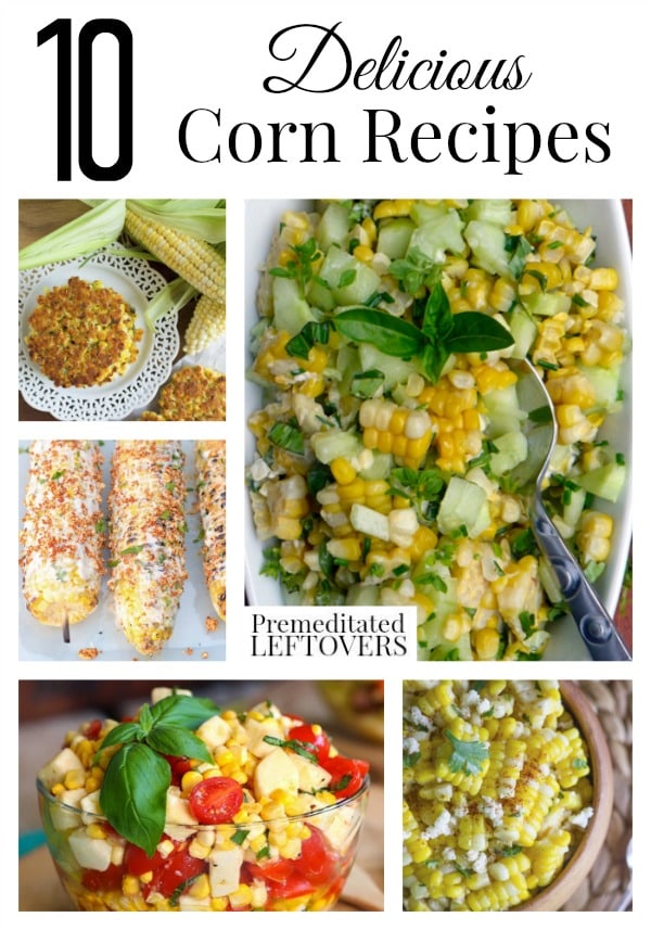 10 Delicious Corn Recipes, including homemade creamed corn, how to make corn fritters, fresh corn salads, and even how to freeze corn on the cob.