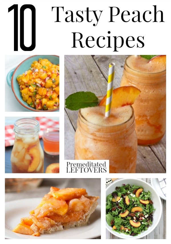 10 Tasty Peach Recipes including fresh peach pie, peach drinks, peach butter and peach sauce, plus how to freeze fresh peaches.
