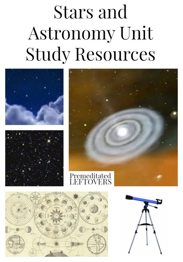 Stars and Astronomy Unit Study Resources including astronomy lesson plan ideas, star crafts and tutorials, astronomy educational videos and resources.