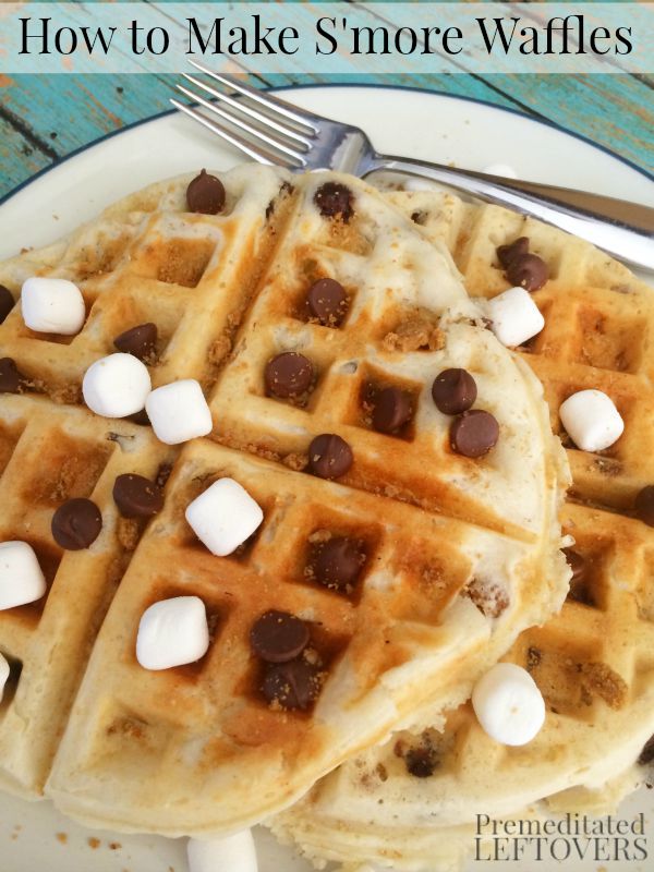 How to Make S'mores Waffles - Add some excitement to your family's breakfast with this delicious recipe for S'mores Waffles.
