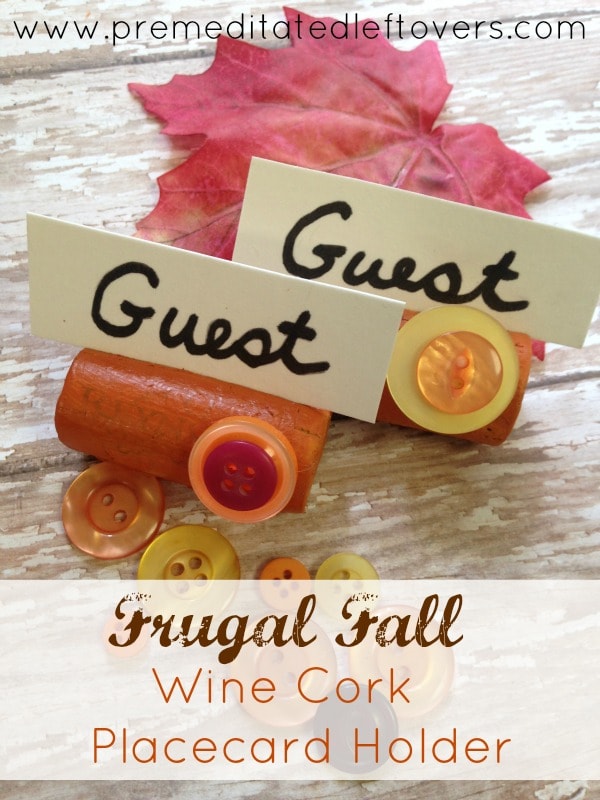 Frugal Fall Wine Cork Place Card Holder 