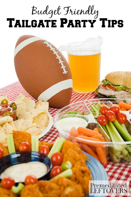 Budget Friendly Tailgate Party Tips- Enjoy tailgating on a budget with these simple steps that will stretch your dollar without sacrificing the fun.