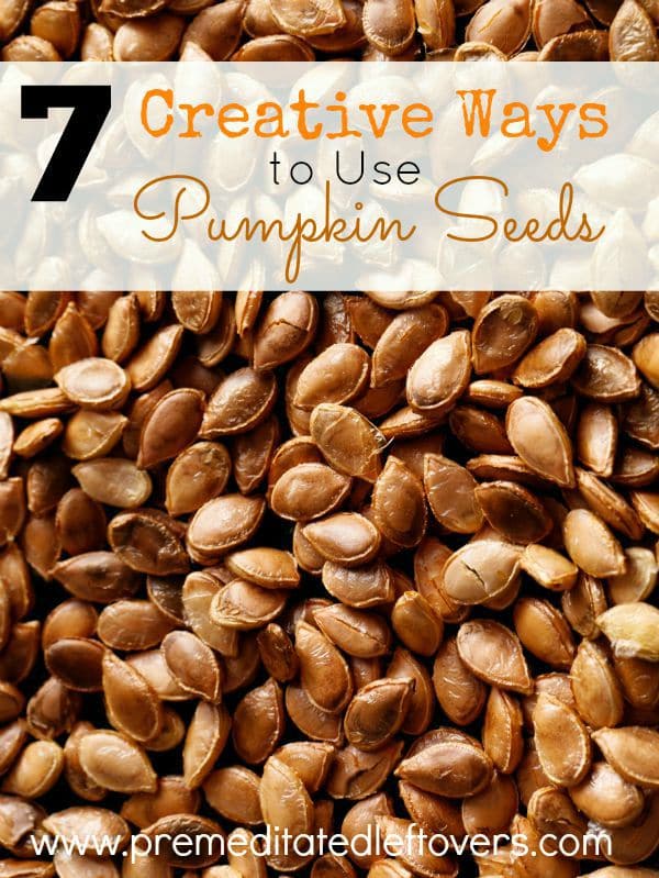 7 Creative and Frugal Ways to Use Pumpkin Seeds: Be sure to save the seeds when carving pumpkins! Pumpkin seeds are nutritious and can be used in many ways!