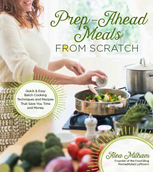 Prep-Ahead Meals from Scratch Where to Buy