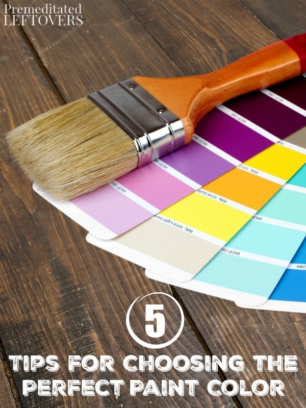 5 Tips for Choosing the Perfect Paint Color- Picking the right paint color for your walls can be tricky. Make the job a little easier with these great tips. 