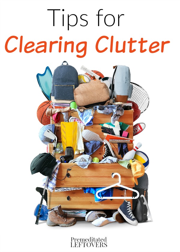 Tips for Clearing Clutter- Start the new year off right with these useful decluttering tips. They will help make your organizing efforts more effective.